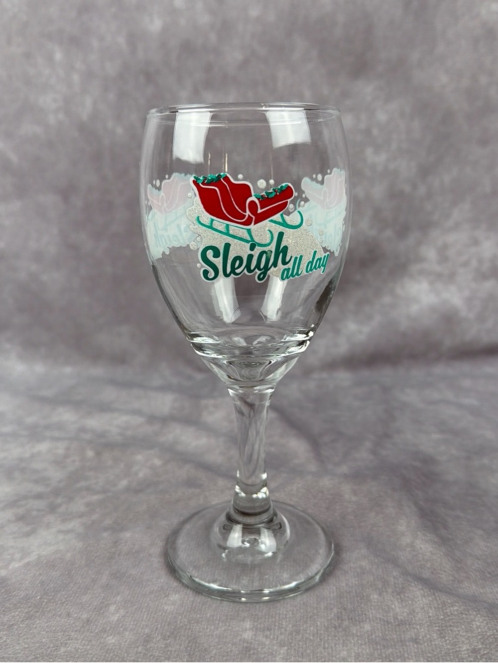 Festive 'Sleigh All Day' Wine Glass - Red & Green Holiday Graphic
